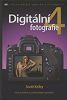Digitální fotografie 4 - Scott Kelby